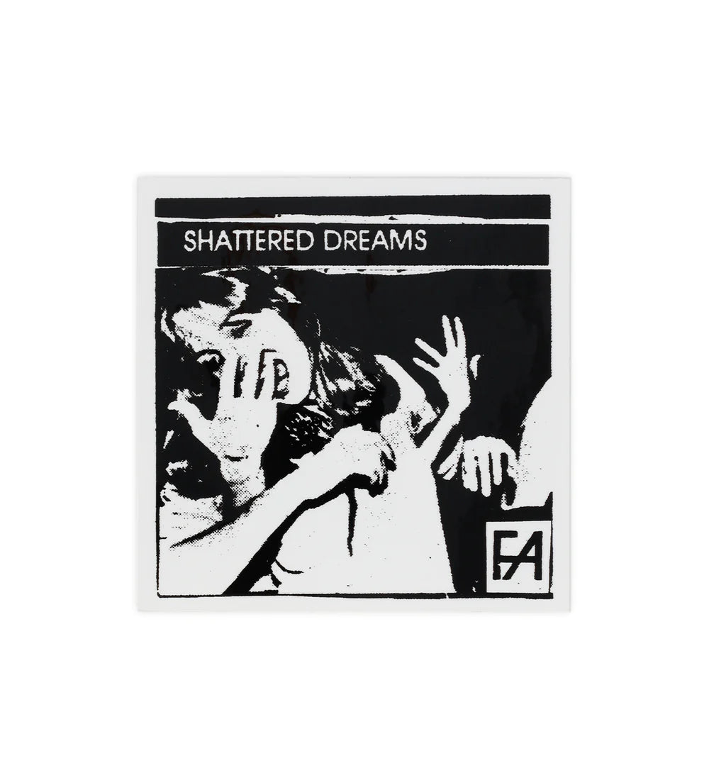 FA Shattered Dreams Sticker