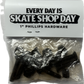 Skate Shop Day Hardware 1' Support Your Local Skate Shop