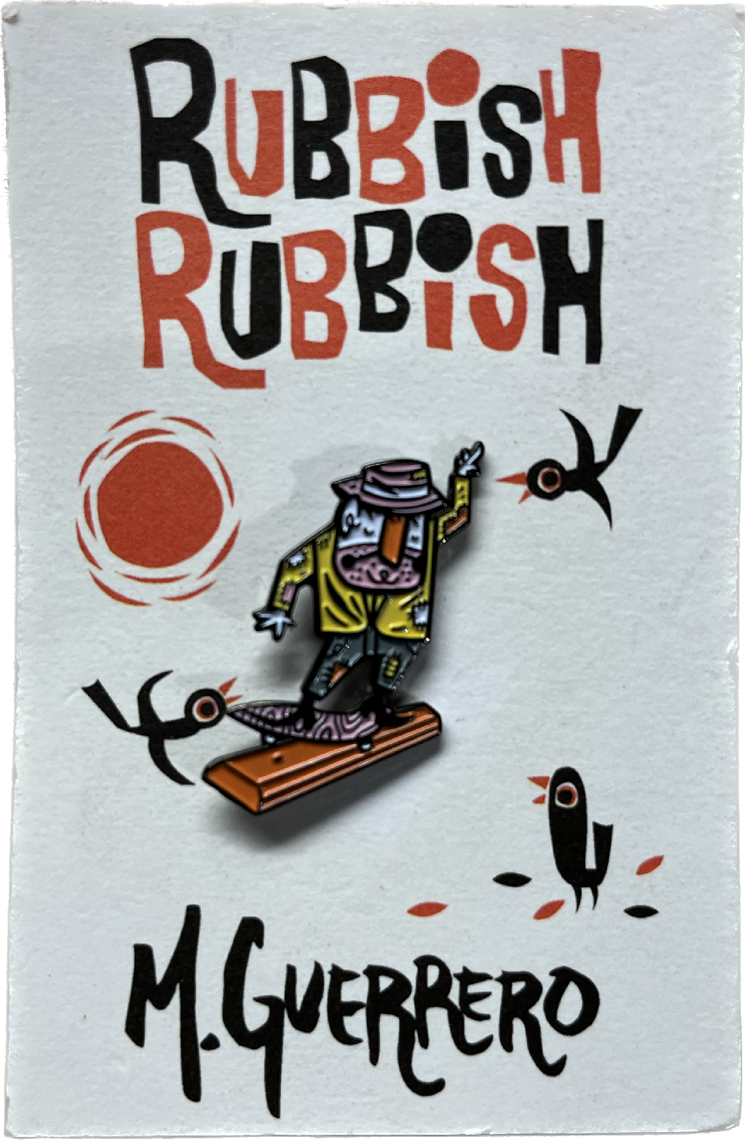 Rubbish Rubbish M. Guerrero Hobo Slappy Block Lapel Pin