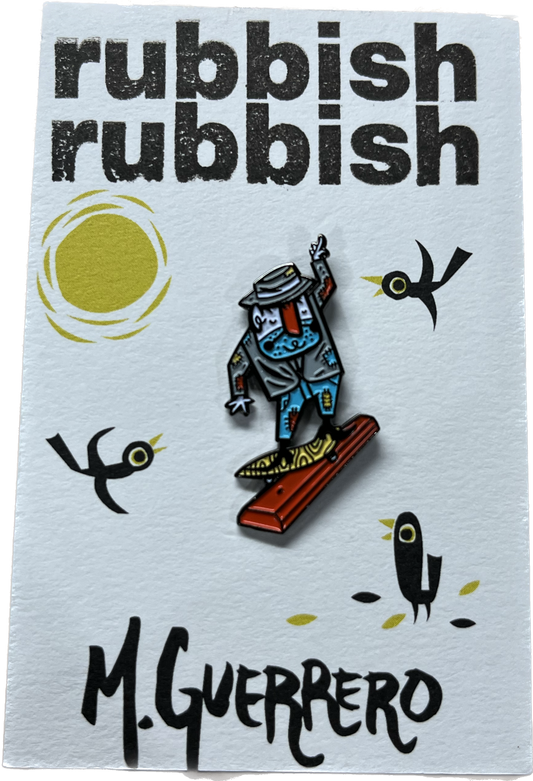 Rubbish Rubbish M. Guerrero Hobo Slappy Block Lapel Pin